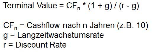 Terminal Value berechnen wir für das DCF Verfahren. Der Unternehmenswert hängt stark von diesem Terminal Value ab.