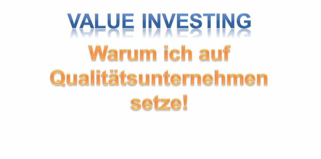 Beste Aktien finden und Qualitätsunternehmen: Warum ich auf Qualitätsunternehmen setze!